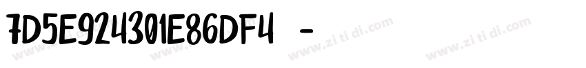 7d5e924301e86df4  字体转换